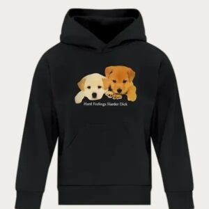 Hard Feelings Harder Dick Black Hoodie