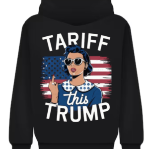 Trump Tariff The Art Of The Tariff Hoodie