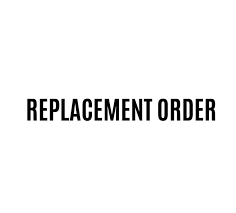 Replacement-order